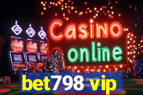 bet798 vip